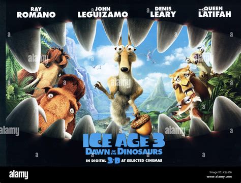 ICE AGE: DAWN OF THE DINOSAURS aka ICE AGE 3 ICE AGE: DAWN OF THE DINOSAURS aka ICE AGE 3 Date ...