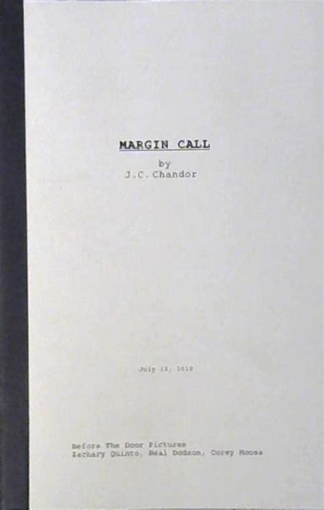 Margin Call [script] by J.C. Chandor | Goodreads