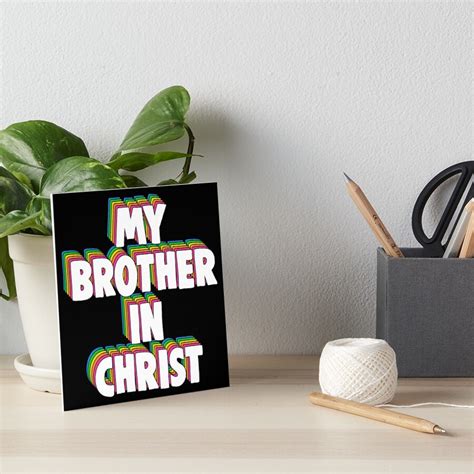 My Brother In Christ Meme Template