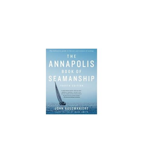 Annapolis Book of Seamanship, 4th Edition 2014