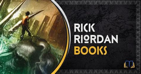 Rick Riordan Books in Order [+ Rick Riordan Presents] - MythBank