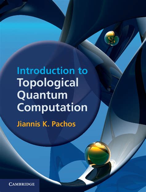 Introduction to Topological Quantum Computation eBook by Jiannis K ...