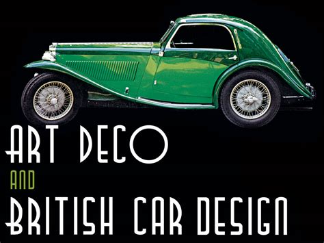 Art Deco and British Car Design