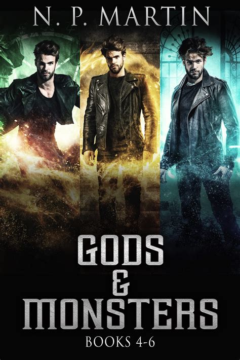 Gods & Monsters Books 4-6 by N.P. Martin | Goodreads