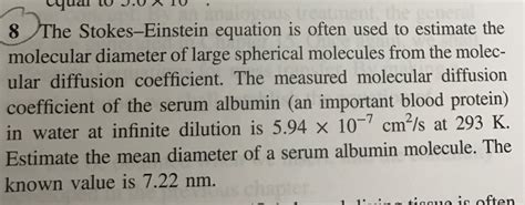 Solved The Stokes-Einstein equation is often used to | Chegg.com