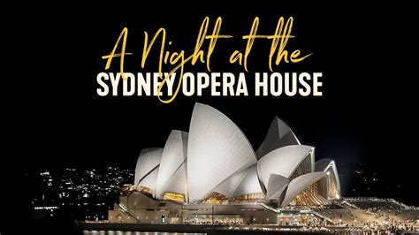 A Night at the Sydney Opera House | LIVE from Aus, Sydney - YouTube