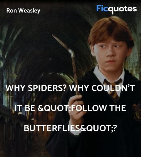 Ron Weasley Quotes - Harry Potter And The Chamber Of Secrets (2002)