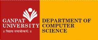 Department of Computer Science, Ganpat University Admission ...