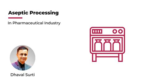 Aseptic Processing