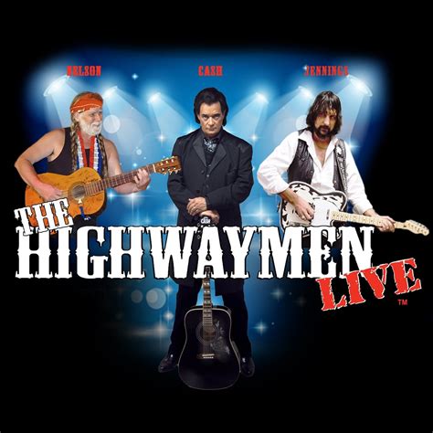 The Highwaymen LIVE - A Musical Tribute | CarolinaTix