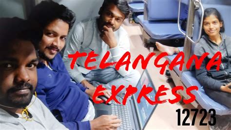 Telangana Express - 12723 | Hyderabad - Delhi | AC three tier | WAH TAJ ...