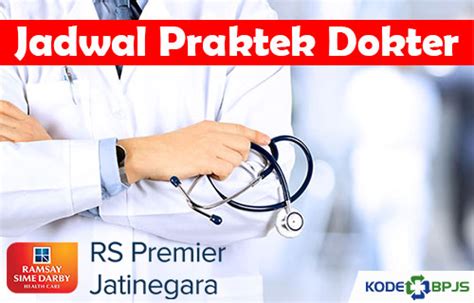 Jadwal Praktek Dokter RS Premier Jatinegara Hari Ini