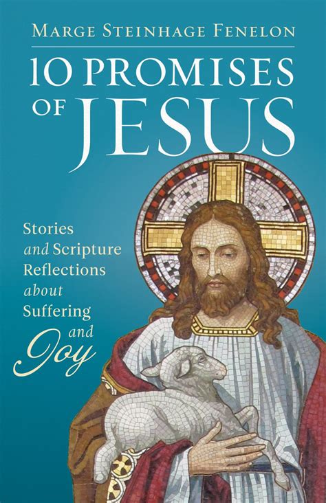 10 Promises of Jesus: Stories and Scripture Reflections about Suffering ...