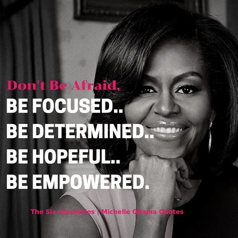 Michelle Obama Quotes Dont Be Afraid - Daily Quotes