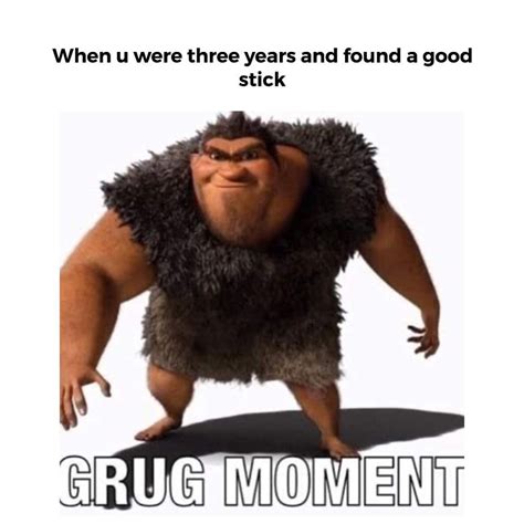 Grug moment : memes