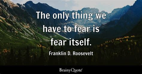 Franklin D Roosevelt Quotes Fear - Hertha Willabella