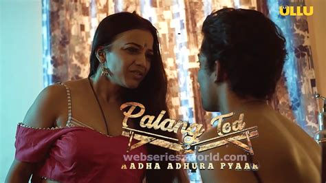 Aadha Adhura Pyaar Palang -Tod Ullu Web Series Review in Hindi - जाने देवर भाभी की कहानी ! और ...