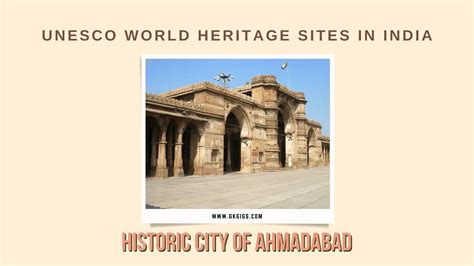 UNESCO World Heritage Sites In India (40 Unique Sites) - GkGigs