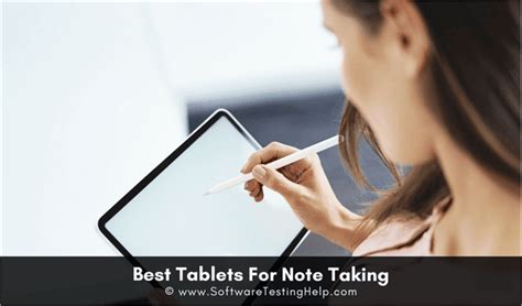 11 Best Tablets for Note Taking in 2024 [Affordable List]