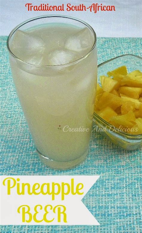 Creative and Delicious: Pineapple Beer