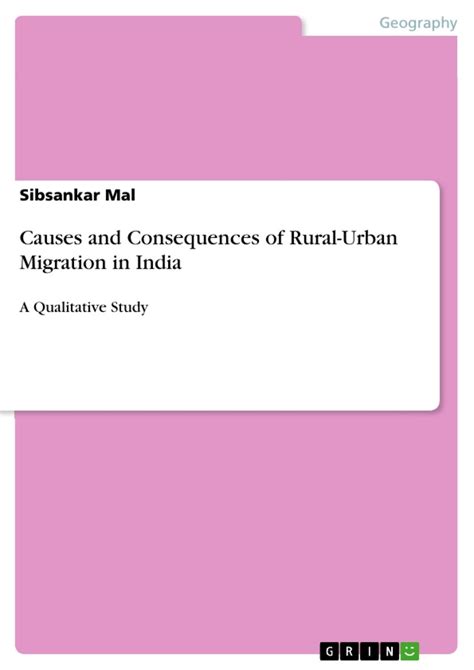 (PDF) Causes and Consequences of Rural-Urban Migration in India: A Qualitative Study