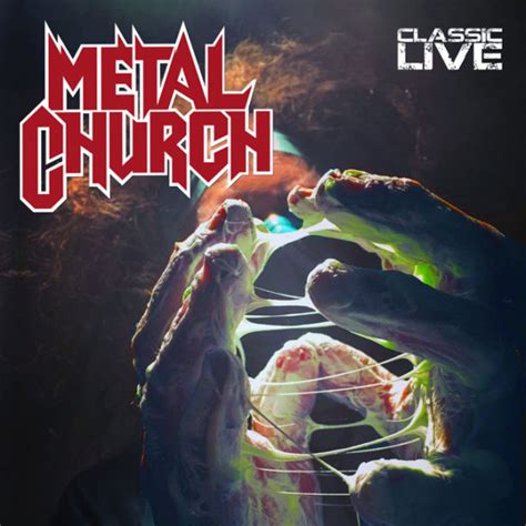 Metal Church - Classic Live | Releases | Discogs