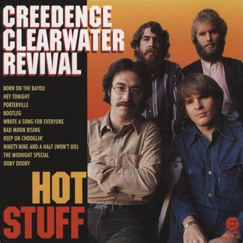 Creedence Clearwater Revival - Hot Stuff [compilation] (1977) :: maniadb.com