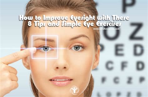 How to Improve Eyesight with These 8 Tips and Simple Eye Exercises