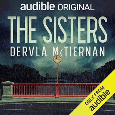 The Sisters by Dervla McTiernan – Merryn Book Review – Cannonball Read 16