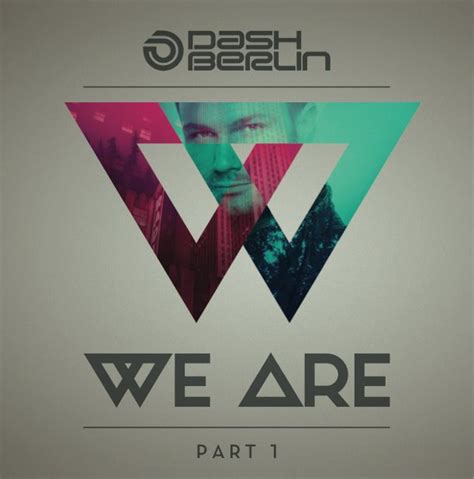 Dash Berlin - We Are - Part 1 Album Cover Design, Album Cover Art ...