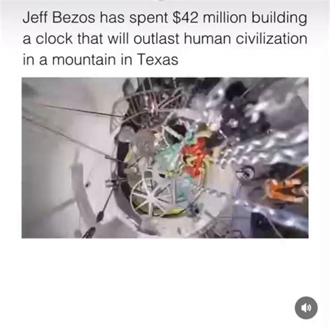 Jeff Bezos has spent $42 million building a clock that will outlast human civilization in a ...