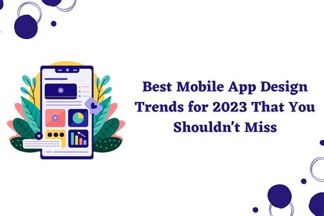 Best Mobile App Design Trends for 2023