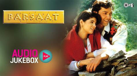 Barsaat Jukebox - Full Album Songs - Bobby Deol, Twinkle Khanna, Nadeem Shravan - YouTube Music