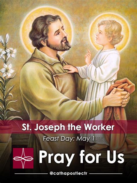 St. Joseph the Worker — Catholic Apostolate Center Feast Days