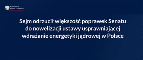 Sejm odrzucił większość poprawek Senatu do nowelizacji ustawy usprawniającej wdrażanie ...