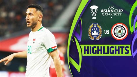 Watch Indonesia Vs Iraq - Highlights Video Online(HD) On JioCinema