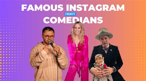 Famous Instagram Comedians: Laughter Unleashed in the Digital Age - Endante