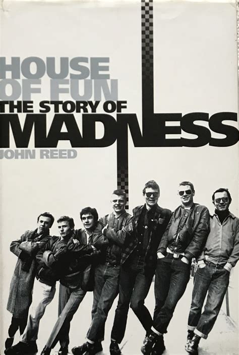 House Of Fun The Story Of Madness By John Reed | Wigan Lane Books