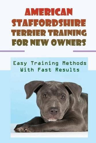 American Staffordshire Terrier Training For New Owners, Darren Kuss ...