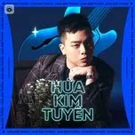 Hua Kim Tuyen: Nghe tải album Hứa Kim Tuyền