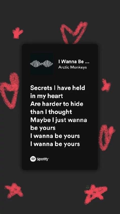 i wanna be yours song lyrics | Letras de canciones, Nombres de canciones, Frases bonitas