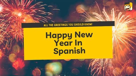 Happy New Year In Spanish: 8 Best Greetings! - ling-app.com