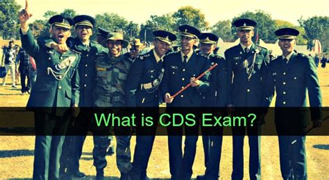 What is CDS Exam?