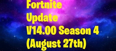 New Fortnite Update - v14.00 Patch Notes, Server Downtime Status, Time ...