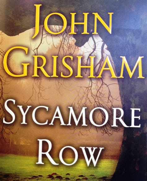 John Grisham's new 'Sycamore Row' is a standout among legal novels ...