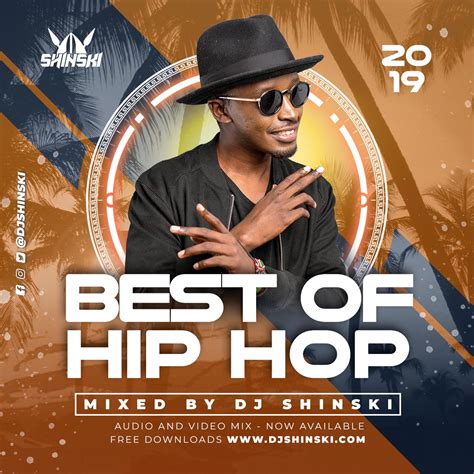 Best of Hip Hop Mix 2019 - Dj Shinski Official Website