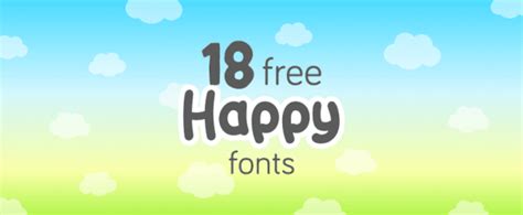 18 Happy Fonts to Download for Free