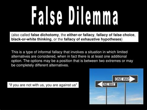 PPT - False Dilemma PowerPoint Presentation - ID:6019117