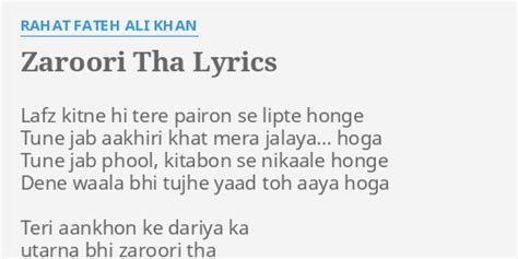 "ZAROORI THA" LYRICS by RAHAT FATEH ALI KHAN: Lafz kitne hi tere...