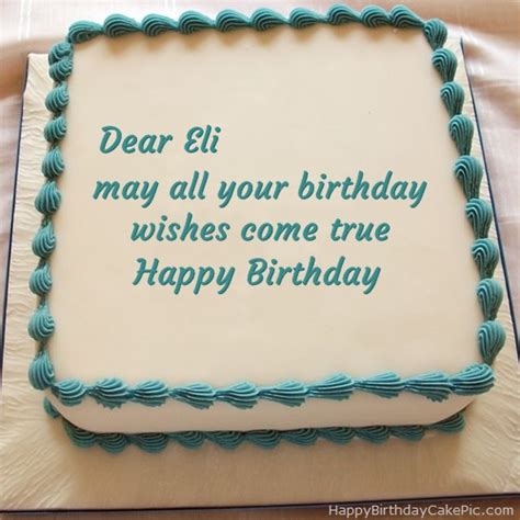 ️ Happy Birthday Cake For Eli